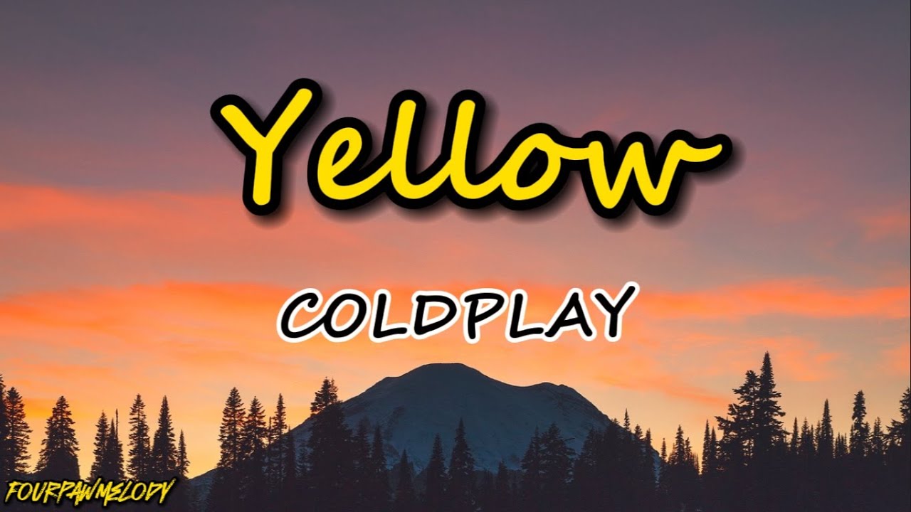 Yellow - Coldplay (Lyrics) - YouTube