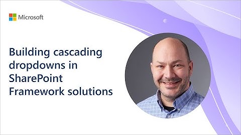 Building cascading dropdowns in SharePoint Framework solutions