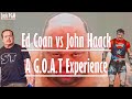 Ed coan vs john haack  a goat experience