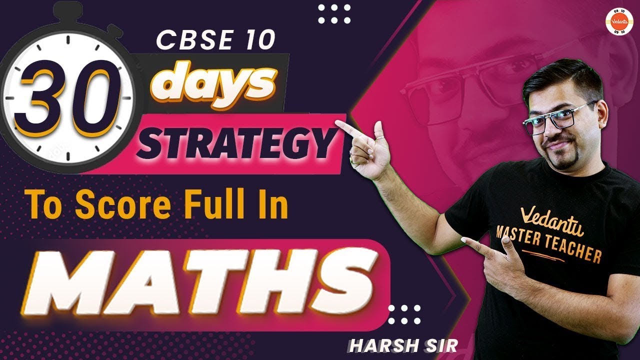 Best 30 Days Revision Strategy to Score 100% in Maths | CBSE Class 10 ...