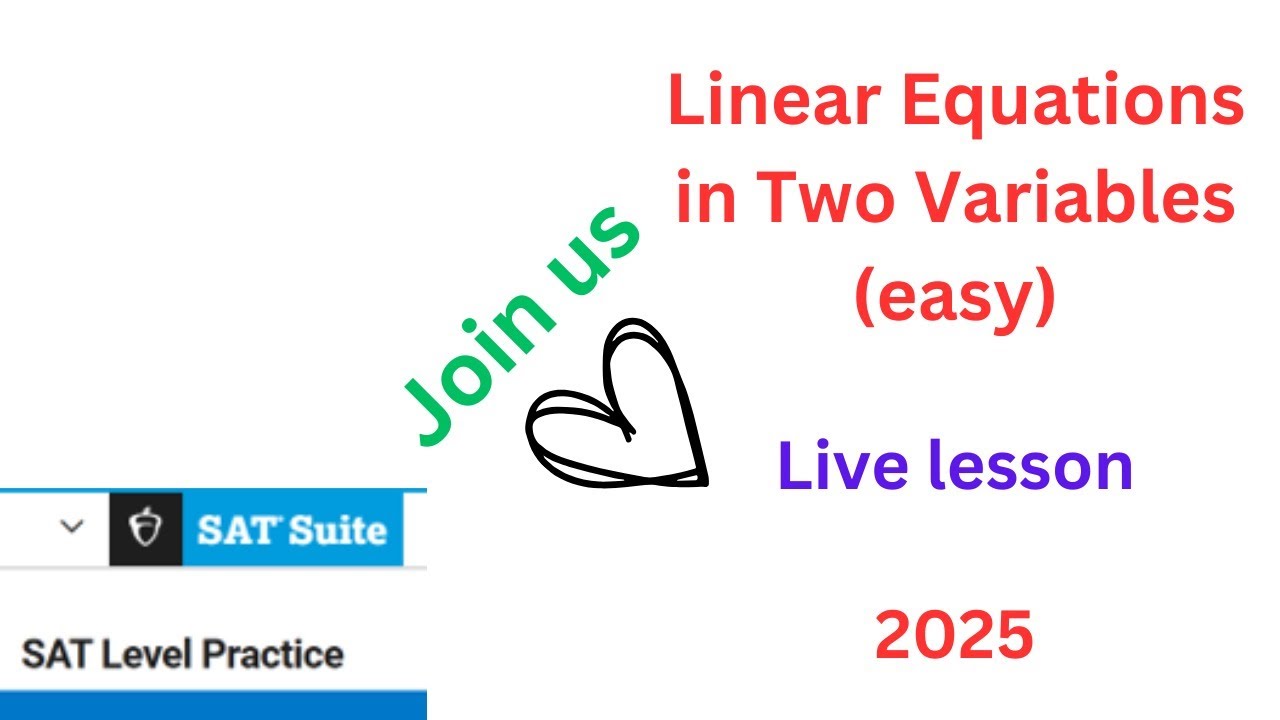Linear Equations in Two Variables (easy) | SAT Official Questions ...