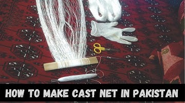 Cast Net making -  Casting net - by Hand in Pakistan by -  MR Videos