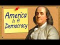 America Is A Democracy