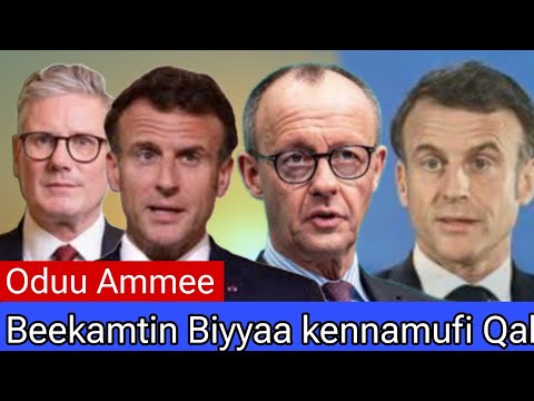 ODUU AMMEE BEEKAMTIN BIYYAA KENNAMUFI QABA