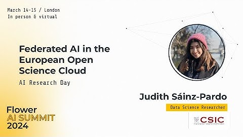 Federated AI in the European Open Science Cloud (Flower AI Summit 2024)