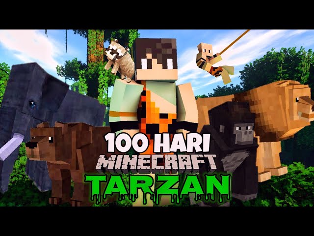 100 Hari Di Minecraft Tapi Jadi Tarzan class=