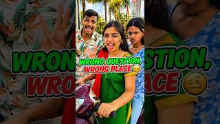 Wrong question wrong place     #comedy #funny #laughing.       #shorts #viral #newtrend  🤡😅