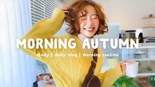 Morning Autumn 🍂 Chill Music Playlist ~ Let's start a new day with Autumn | Chill Life Music