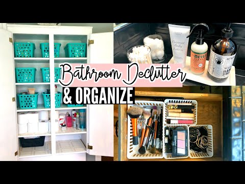 BATHROOM DECLUTTER &