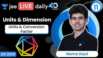 Units & Dimensions L1 | Units & Conversion factor | #jee2024 #jee2025 #jeephysics #namokaul