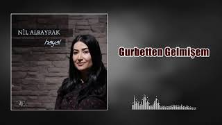 Nil Albayrak - Gurbetten Gelmişem U.H (Official Audio)