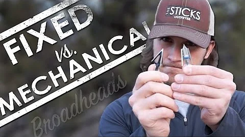 Mechanical vs. Fixed Broadheads - What To Shoot?? | The Sticks Outfitter | EP. 28