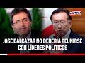 🔴🔵 José Balcázar no debería reunirse con líderes políticos en plena campaña electoral