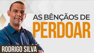 Sermão de Rodrigo Silva | COMO PERDOAR