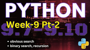 Python Week-9 | Pt-2 | Summary | Binary search