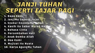 Lagu Rohani Janji Tuhan Seperti Fajar