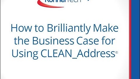 Higher Ed - How to Make the Business Case for Using CLEAN_Address