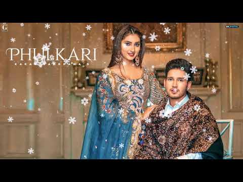 Phulkari : Karan Randhawa (Official Video) Simar Kaur | Rav Dhillon | Latest Punjabi Song