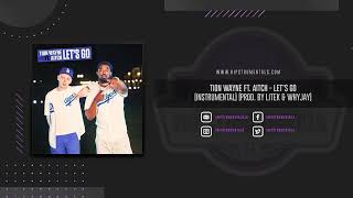 Tion Wayne Ft. Aitch - Let's Go [Instrumental] (Prod. By LiTek & WhYJay)