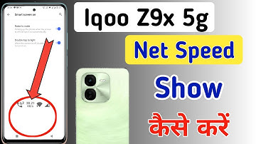 Iqoo z9x 5g me net speed kaise dekhe / Iqoo z9x me net speed show kaise kare / show network speed