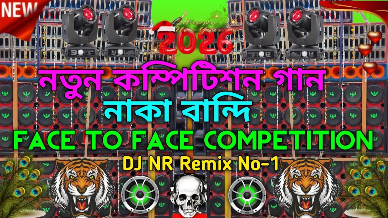  Naka bandi New competition Song hard mixing full bass HD quality video viral song DJ NR Remix No-1 