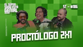 El Súper Show Está Genial #186: Proctólogo 2x1 (feat. Ricardo Peralta)