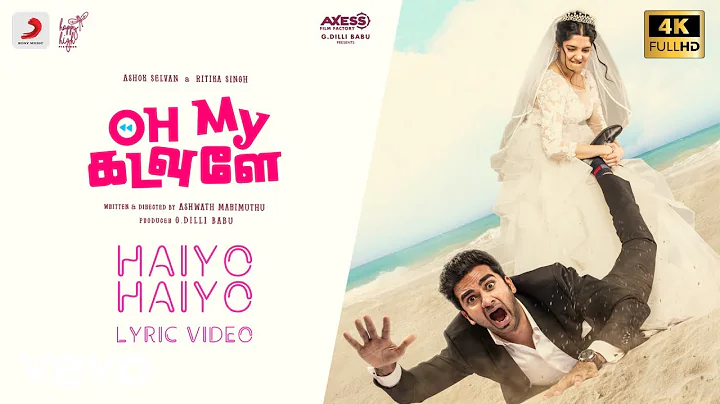 Oh My Kadavule - Haiyo Haiyo Music Video | Ashok S...