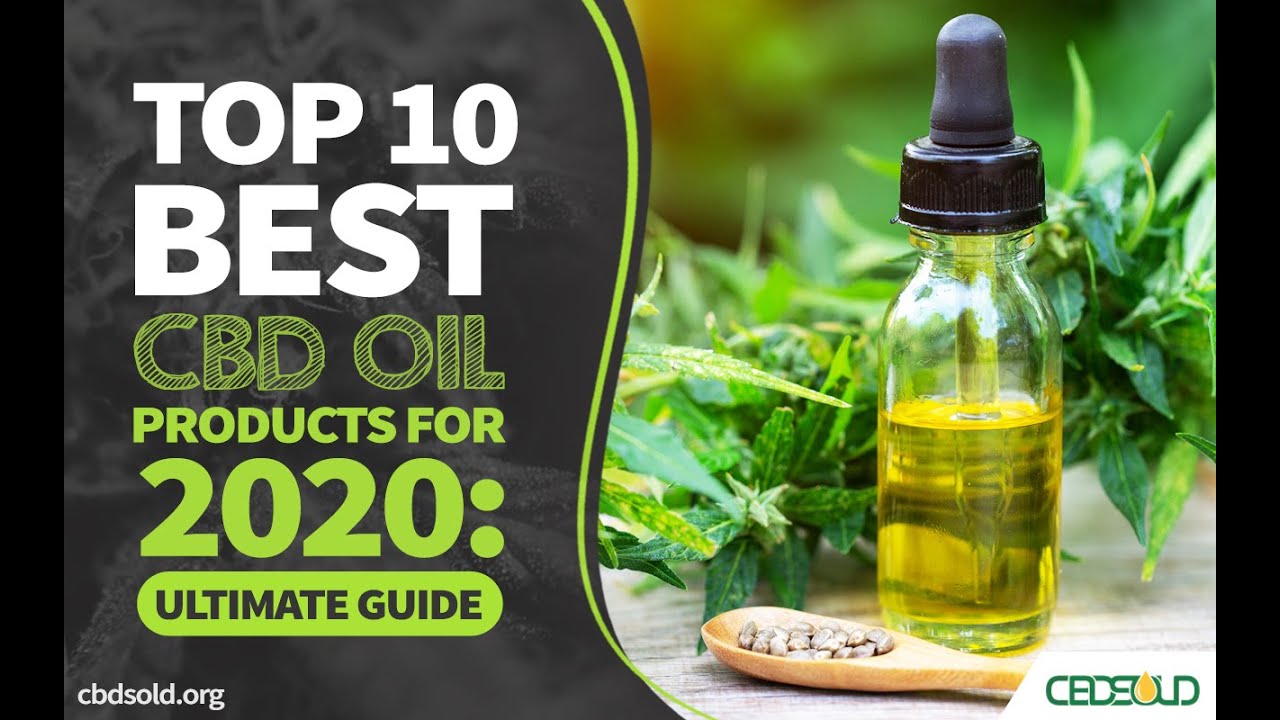 ░▒ Top 10 CBD Oils in 2020 [Updated] ▒░
