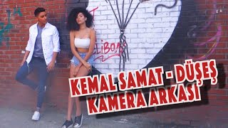 Kemal Samat - Düşeş | Kamera Arkası Resimi