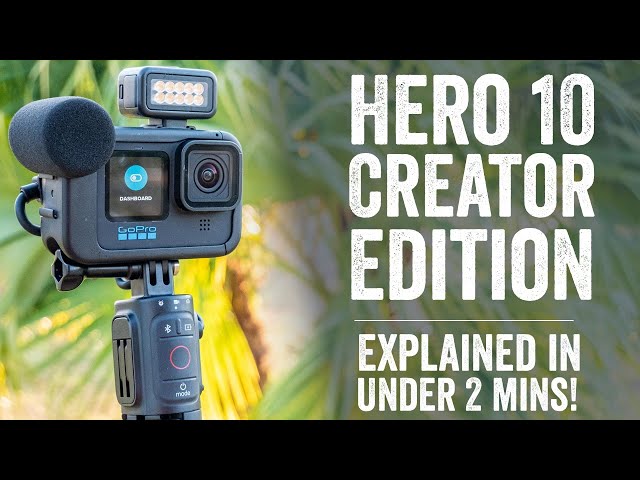 GoPro Hero 10 Black Creator Edition review