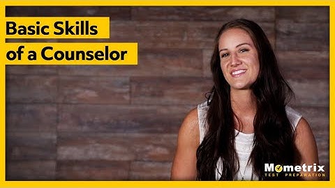 Basic Skills of a Counselor