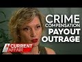 Compensation payout outrage | A Current Affair