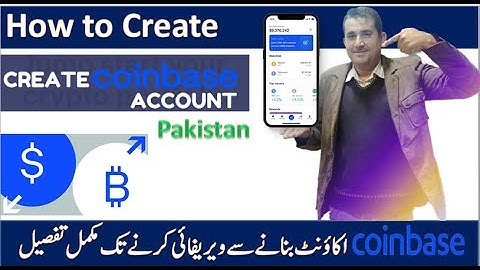 How to create coinbase account in pakistan | how to create and verify coinbase account in 2022