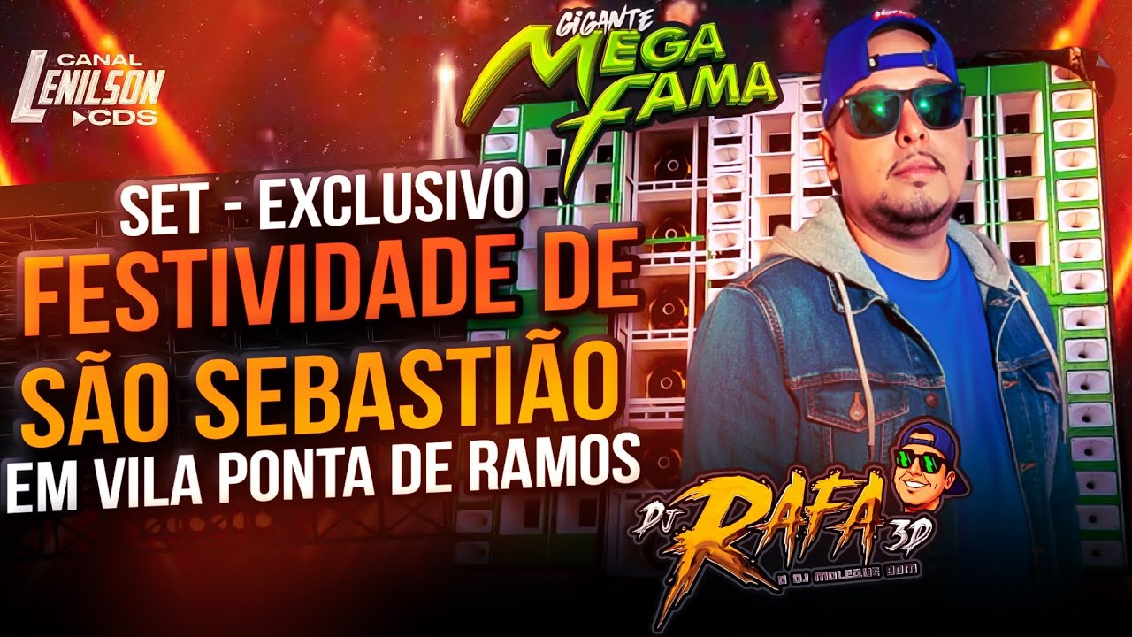 SET -DJ RAFA 3D - GIGANTE MEGA FAMA - EM VILA PONTA DE RAMOS ...