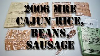 2006 CAJUN RICE, BEANS, & SAUSAGE (MRE) - MENU NO. 18, MEAL READY TO EAT MILITARY RATION