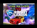 Returning to Rocket League After 1 Year🚀