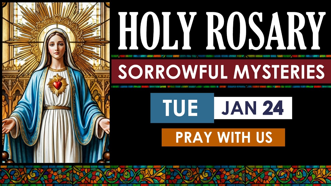 February 24 Sorrowful Mysteries Rosary | Tuesday Holy Rosary Prayer | Virtual Rosary Catholic Prayer