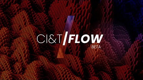 CI&T/FLOW - About The Platform
