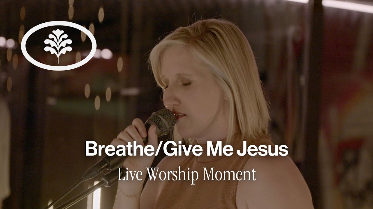 Breathe + Give Me Jesus (Live) - Evergreen LA