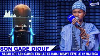 🔴SABAB LOU LÉN GAMOU FAMILLE EL HADJI MBAYE FAYE LE 12 MAI 2024 @THILLENETV.