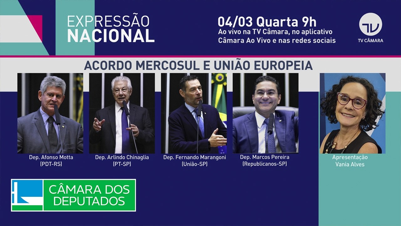 Acordo Mercosul e União Europeia - 04/03/26 #ExpressãoNacional