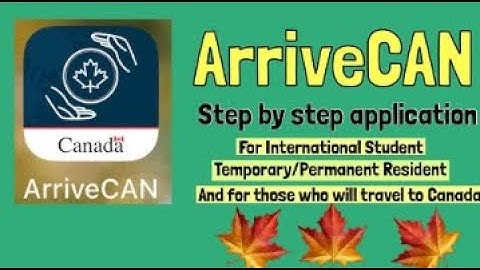 How to fill ArriveCan app for Canada Immigration in 2022 | India to Canada | International Students