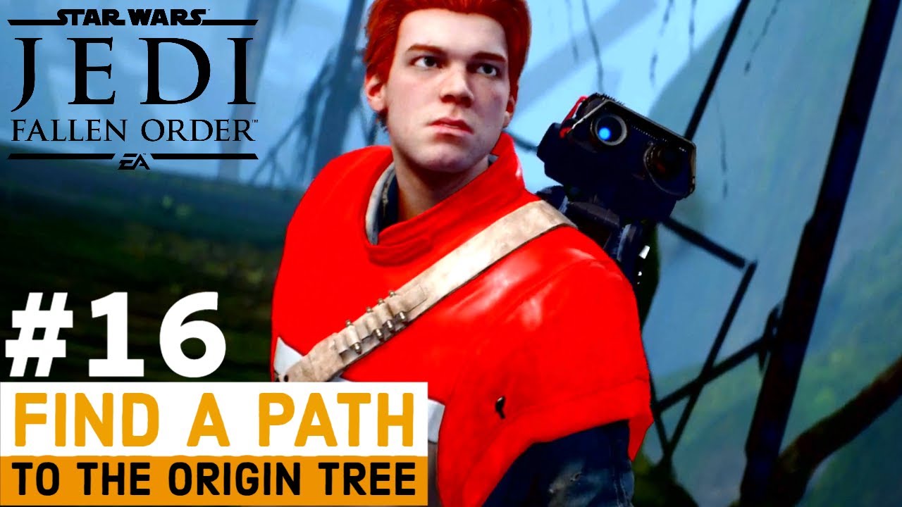 Origin Tree STAR WARS JEDI FALLEN ORDER Gameplay Part 16 - Find a Path to The ...