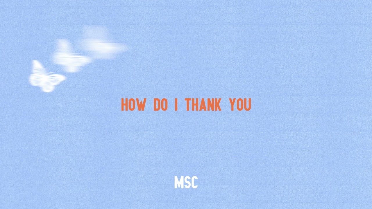 Mosaic MSC   How Do I Thank You Audio Only