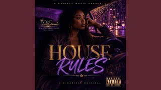 HOUSE RULES