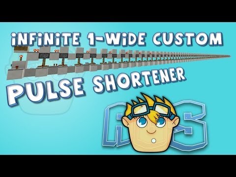 MINECRAFT: Infinite 1-Wide Customisable Pulse Shortener!
