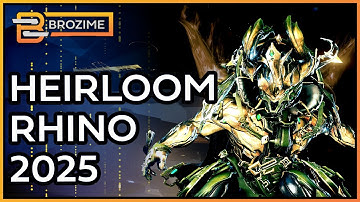 ROARING HEIRLOOM RHINO! | Rhino Prime BEST Warframe Builds 2025