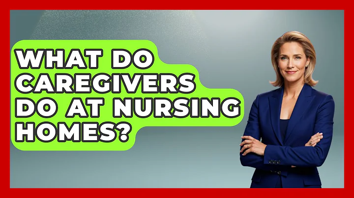 What Do Caregivers Do At Nursing Homes? - Nursing Knowledge Exchange