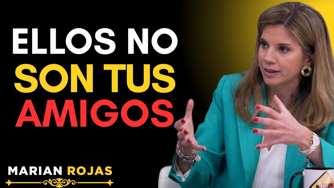 Deja de confiar ciegamente, no todo el mundo es tu amigo | Marian Rojas Estape |