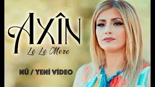 AXÎN -  LÊ LÊ MERE [4K VIDEO]